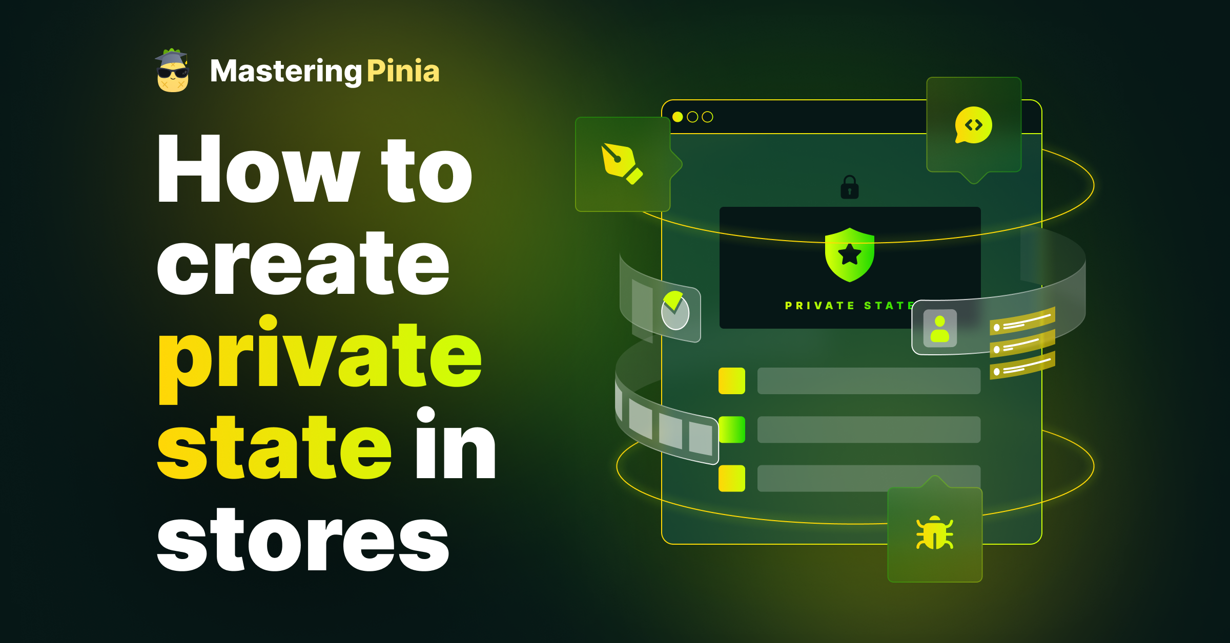 How to create private state in stores